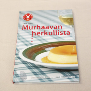 Paula Arvas Murhaavan herkullista